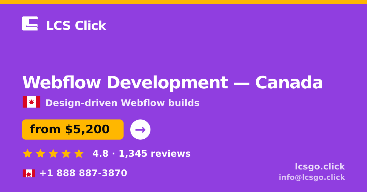 Webflow Development in Canada — from $5,200, rated 4.8/5 by 1345 clients. LCS Click.