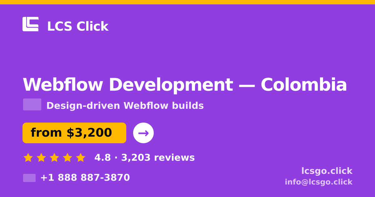 Webflow Development in Colombia — from $3,200, rated 4.8/5 by 3203 clients. LCS Click.