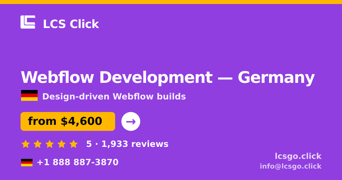 Webflow Development in Germany — from $4,600, rated 5/5 by 1933 clients. LCS Click.