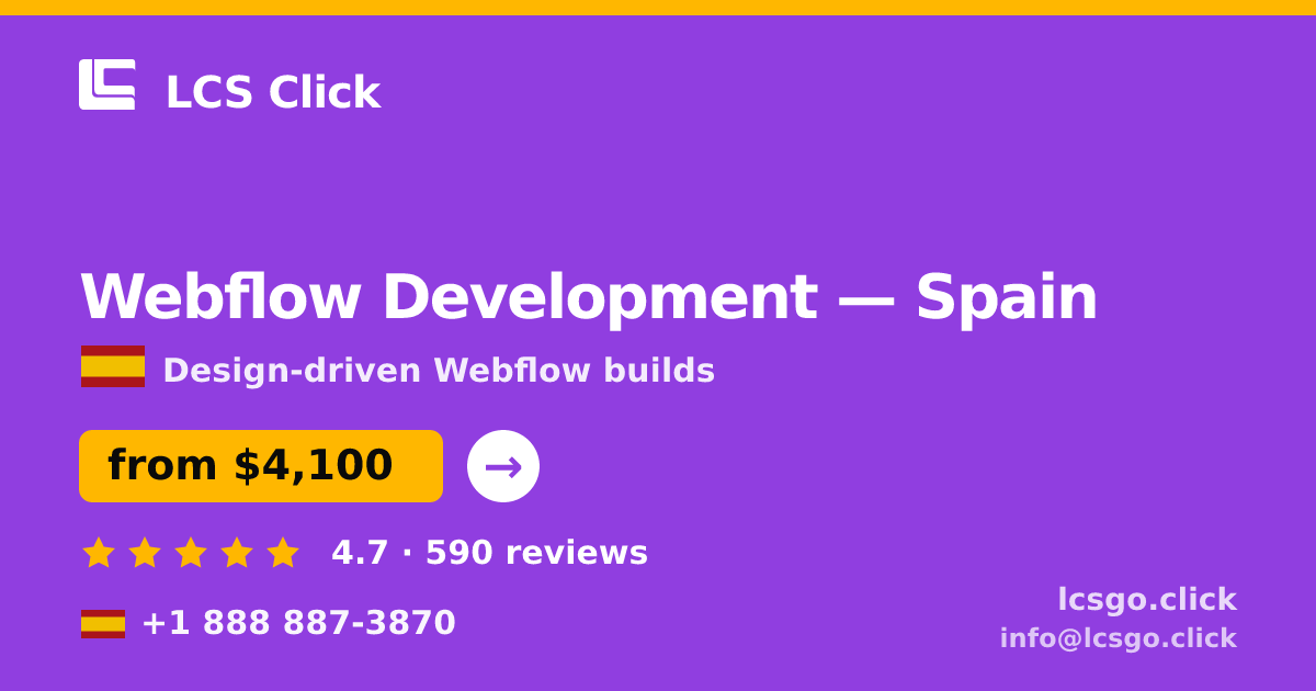 Webflow Development in Spain — from $4,100, rated 4.7/5 by 590 clients. LCS Click.