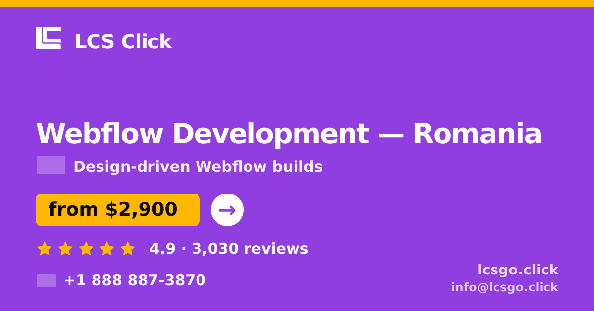 Webflow Development in Romania — from $2,900, rated 4.9/5 by 3030 clients. LCS Click.