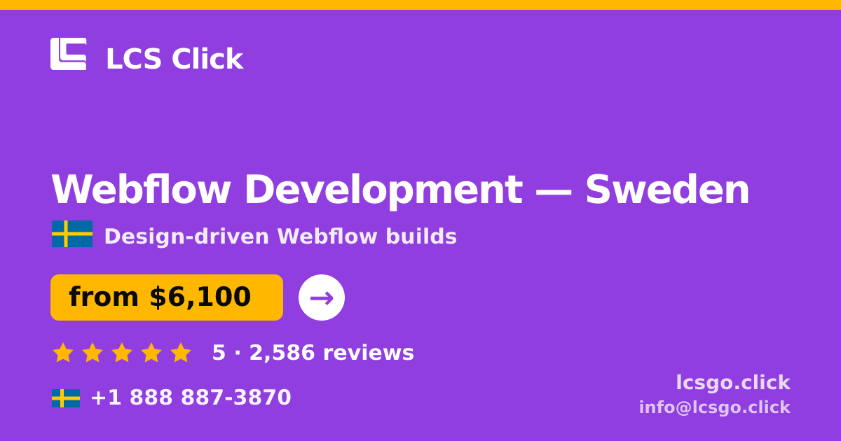 Webflow Development in Stockholm — from $6,600, rated 4.8/5 by 2890 clients. LCS Click.