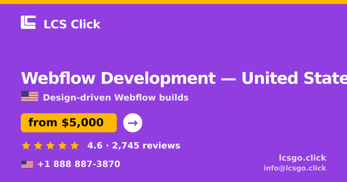 Webflow Development in United States — from $5,000, rated 4.6/5 by 2745 clients. LCS Click.