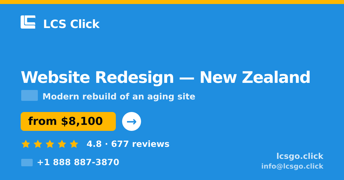 Website Redesign in New Zealand — from $8,100, rated 4.8/5 by 677 clients. LCS Click.