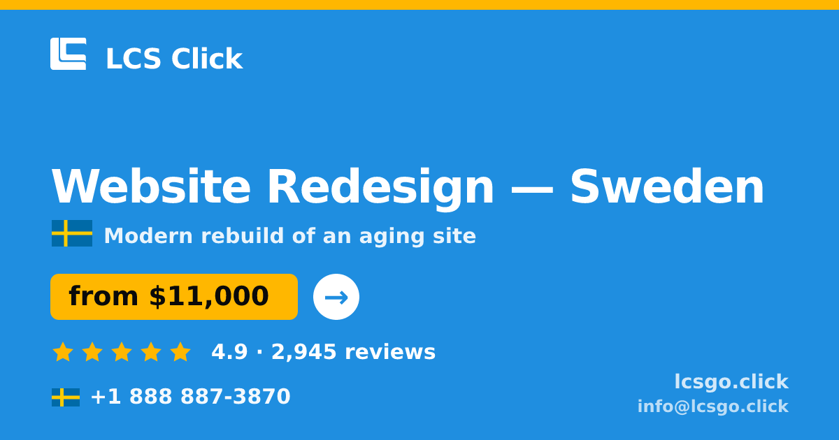 Website Redesign in Malmö — from $9,200, rated 4.8/5 by 1328 clients. LCS Click.