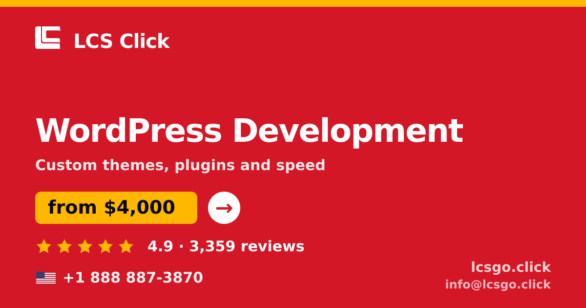 WordPress Development in the USA — from $4,000, rated 4.9/5 by 3359 clients. LCS Click.